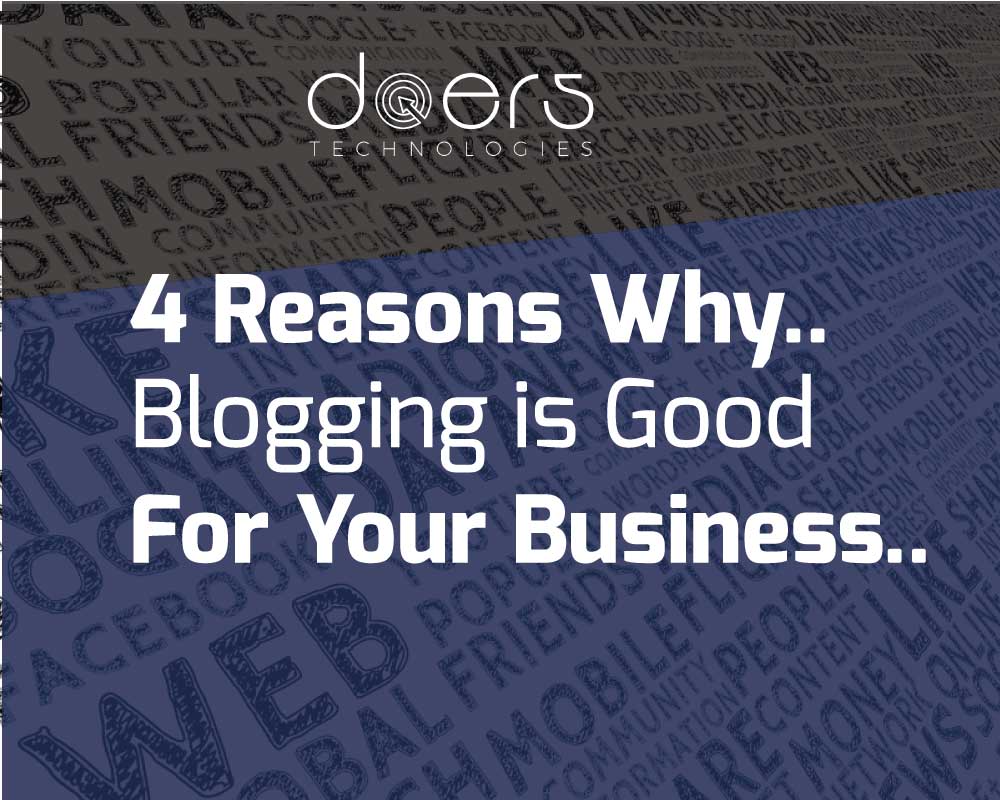 4 Reasons Why Blogging is good for your business